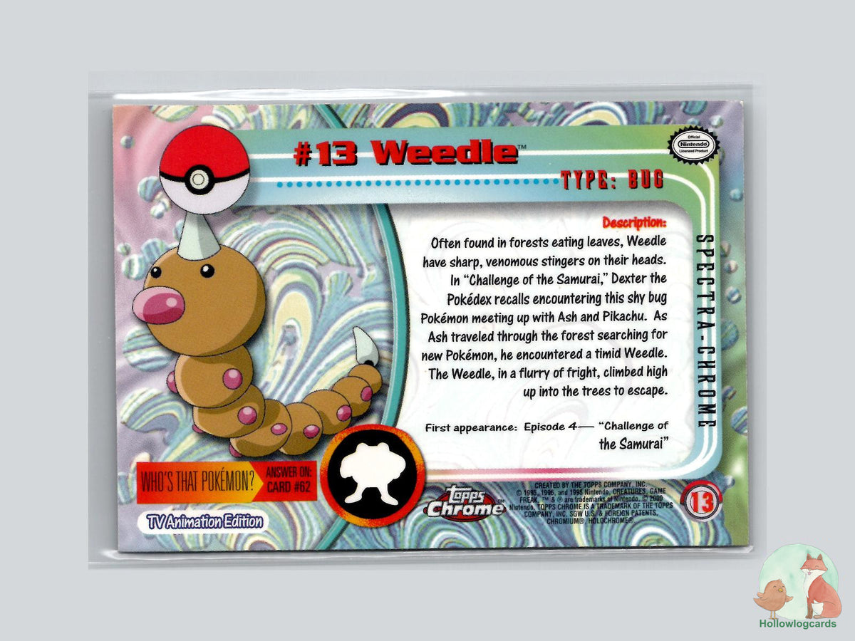 Weedle (#13) Spectra Chrome - Topps Chrome Trading Cards Series 1