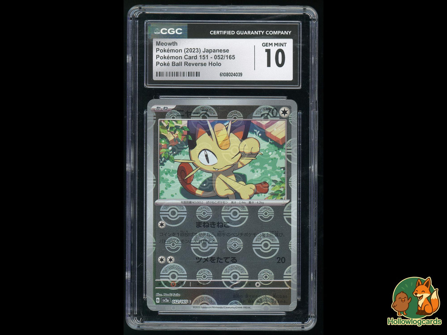 Graded Meowth (052/165) Pokeball Reverse 151 - CGC 10 - Jap