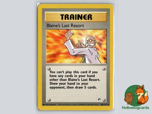 Blaine's Last Resort (105/132) - Gym Heroes Pokémon Card