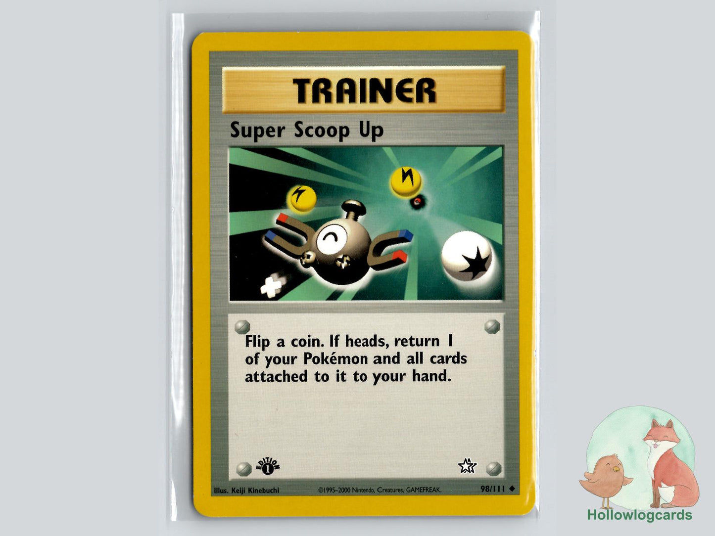 1st Edition Super Scoop Up (98/111) - Neo Genesis Pokémon Card