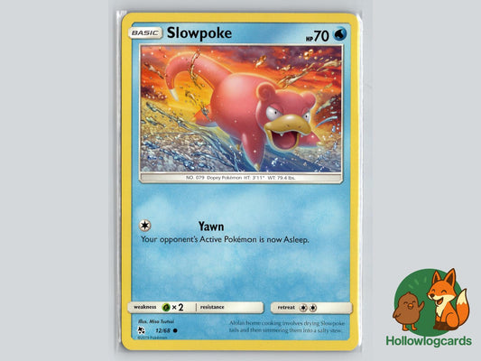 Slowpoke (12/68) - Hidden Fates Pokémon Card