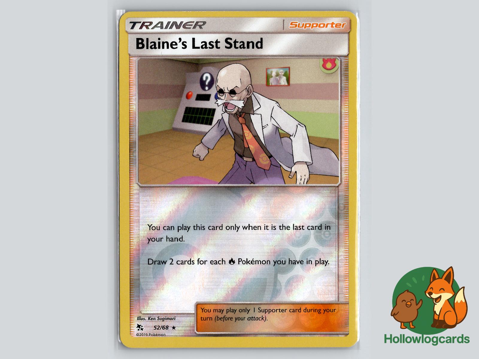 Blaine's Last Stand (52/68) - Hidden Fates Pokémon Card