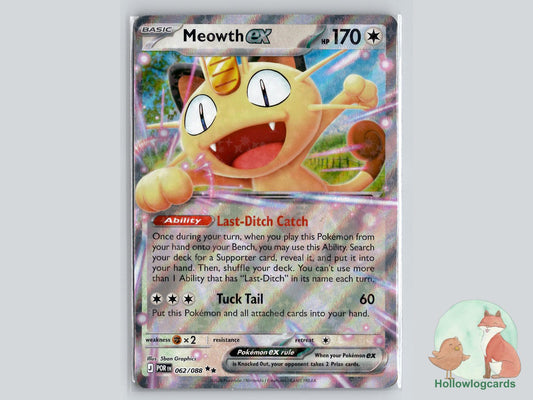 Meowth ex (062/088) Pokémon Card