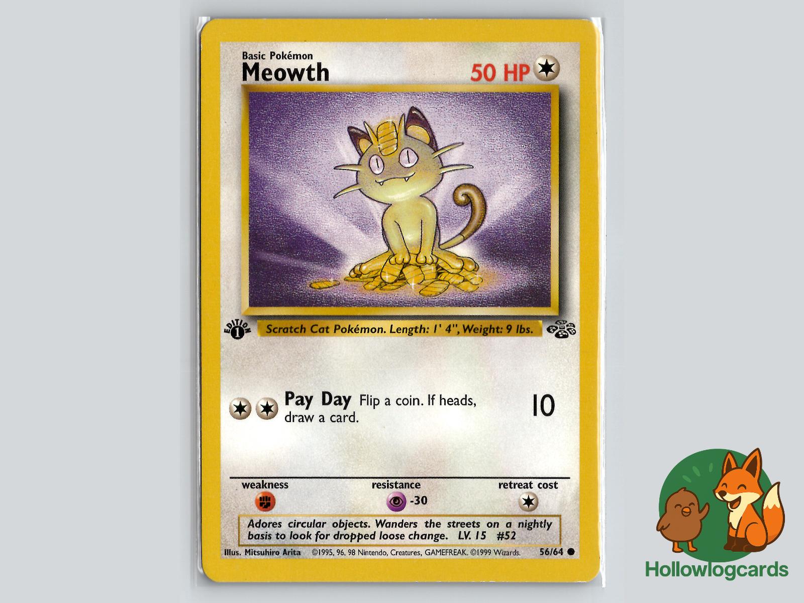 1st Edition Meowth (56/64) - Jungle Pokémon Card