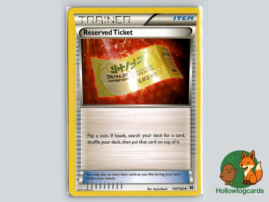 Reserved Ticket (147/162) - BREAKthrough Pokémon Card