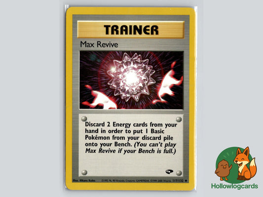 Max Revive (117/132) - Gym Challenge Pokémon Card