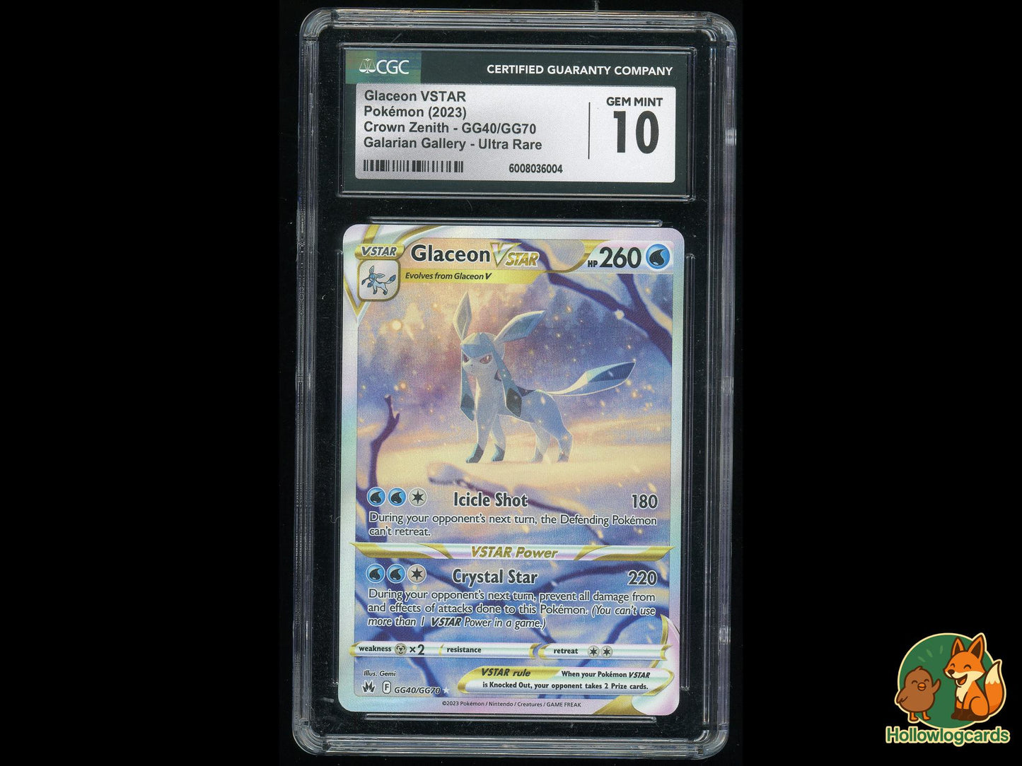Graded Glaceon VSTAR (GG40/GG70) - Crown Zenith Galarian Gallery Pokémon Card