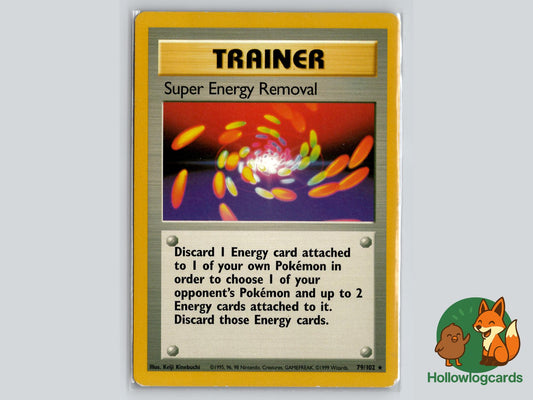 Super Energy Removal (79/102) - Base Pokémon Card