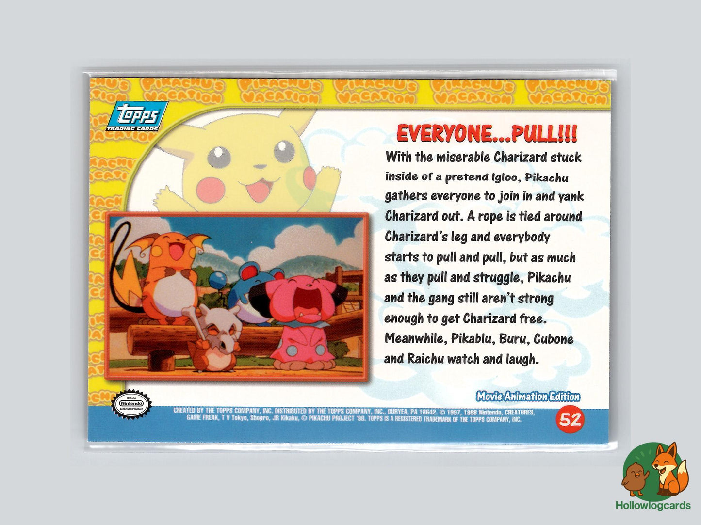 Everyone... Pull!!! (#52) Rainbow Foil - Topps Pikachu’s Vacation