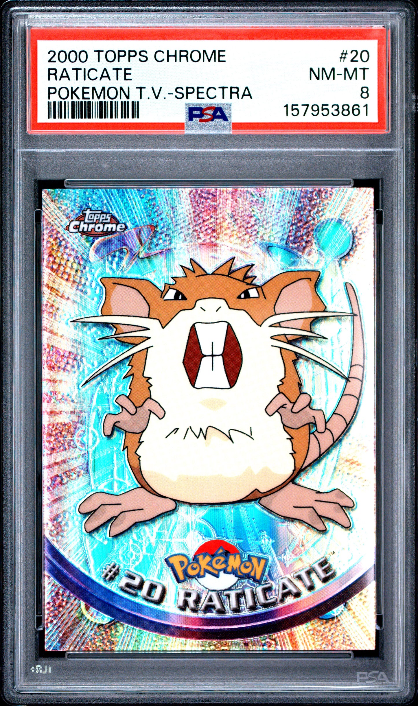 Graded Raticate (20) Spectra Topps Chrome T.V. - PSA 8